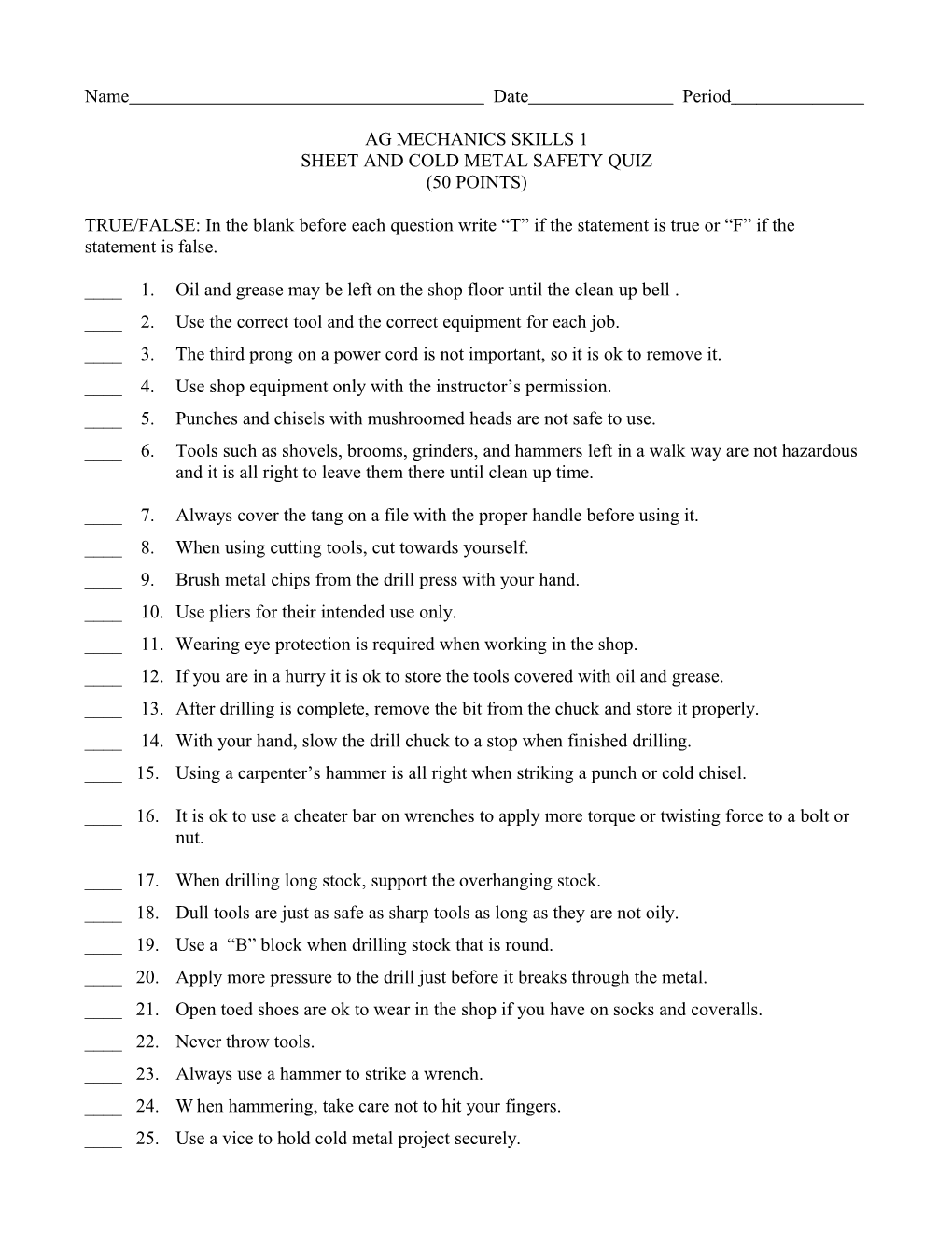 Cold Metal Safety Test