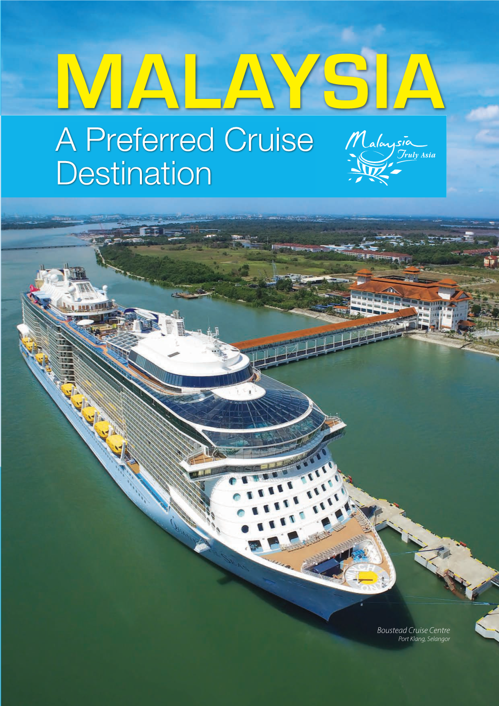 A Preferred Cruise Destination