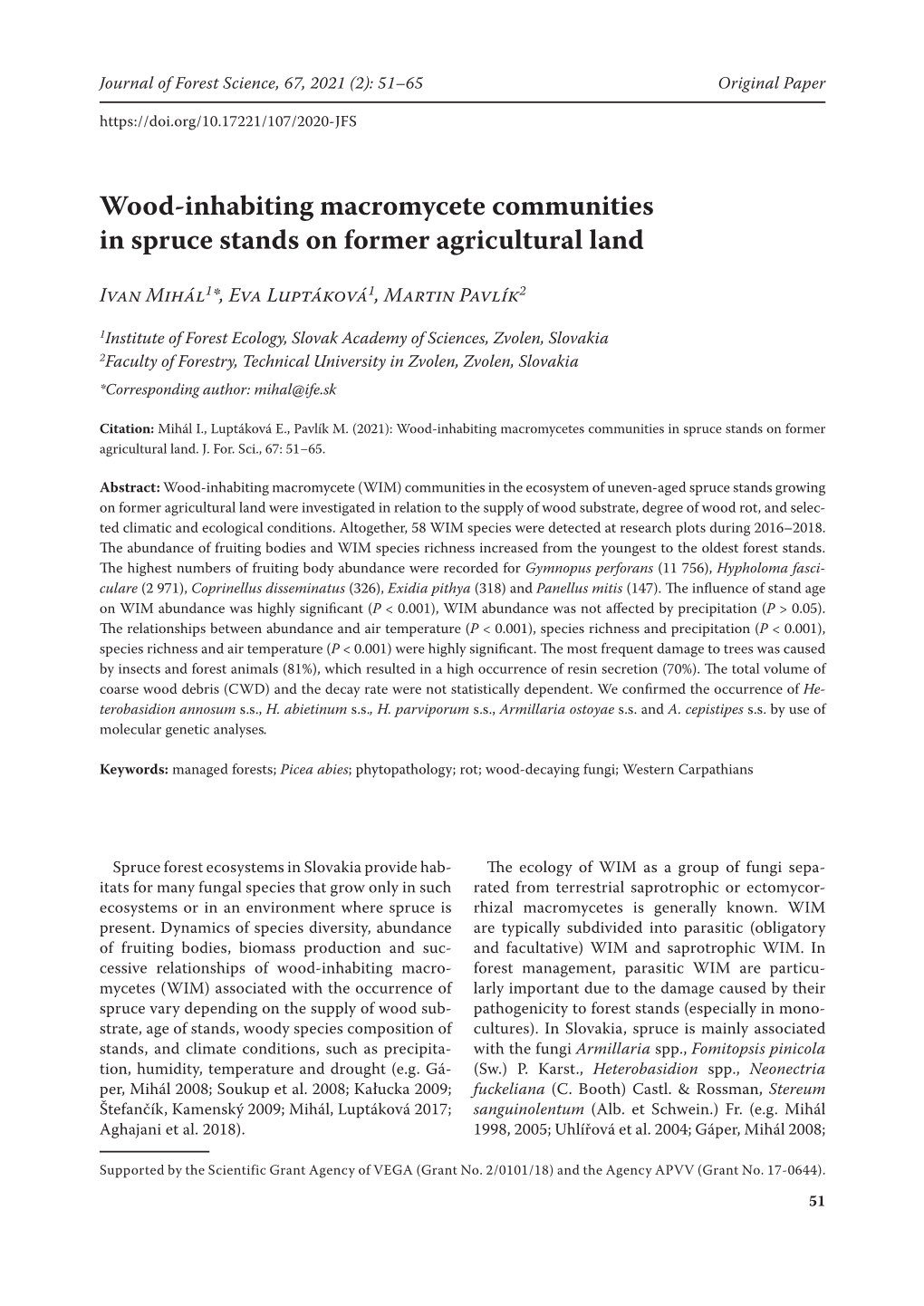 Wood-Inhabiting Macromycete Communities in Spruce Stands on Former Agricultural Land