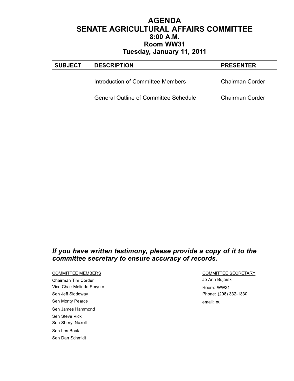 Agenda Senate Agricultural Affairs Committee 8:00 A.M