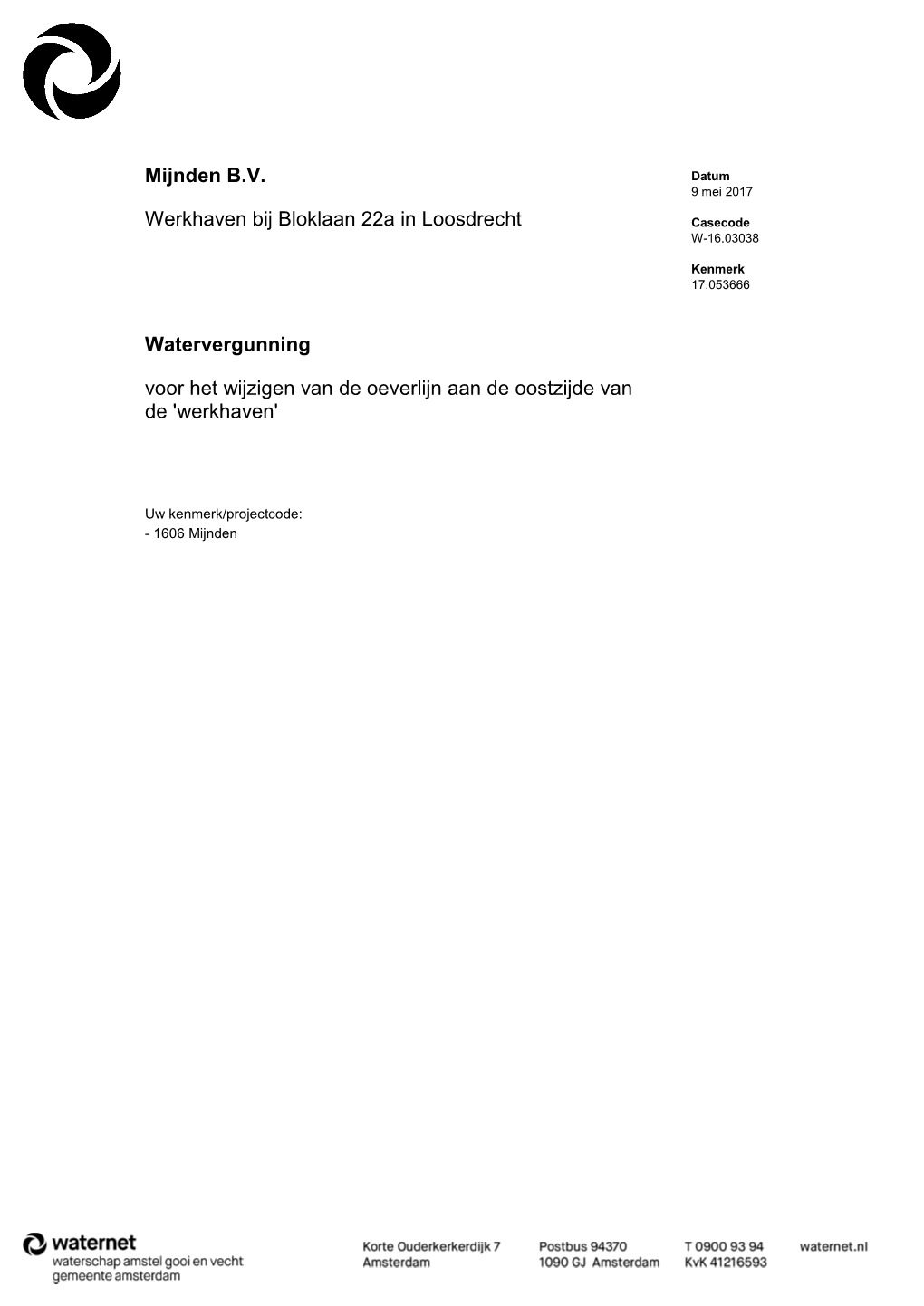 Mijnden B.V. Werkhaven Bij Bloklaan 22A in Loosdrecht Watervergunning