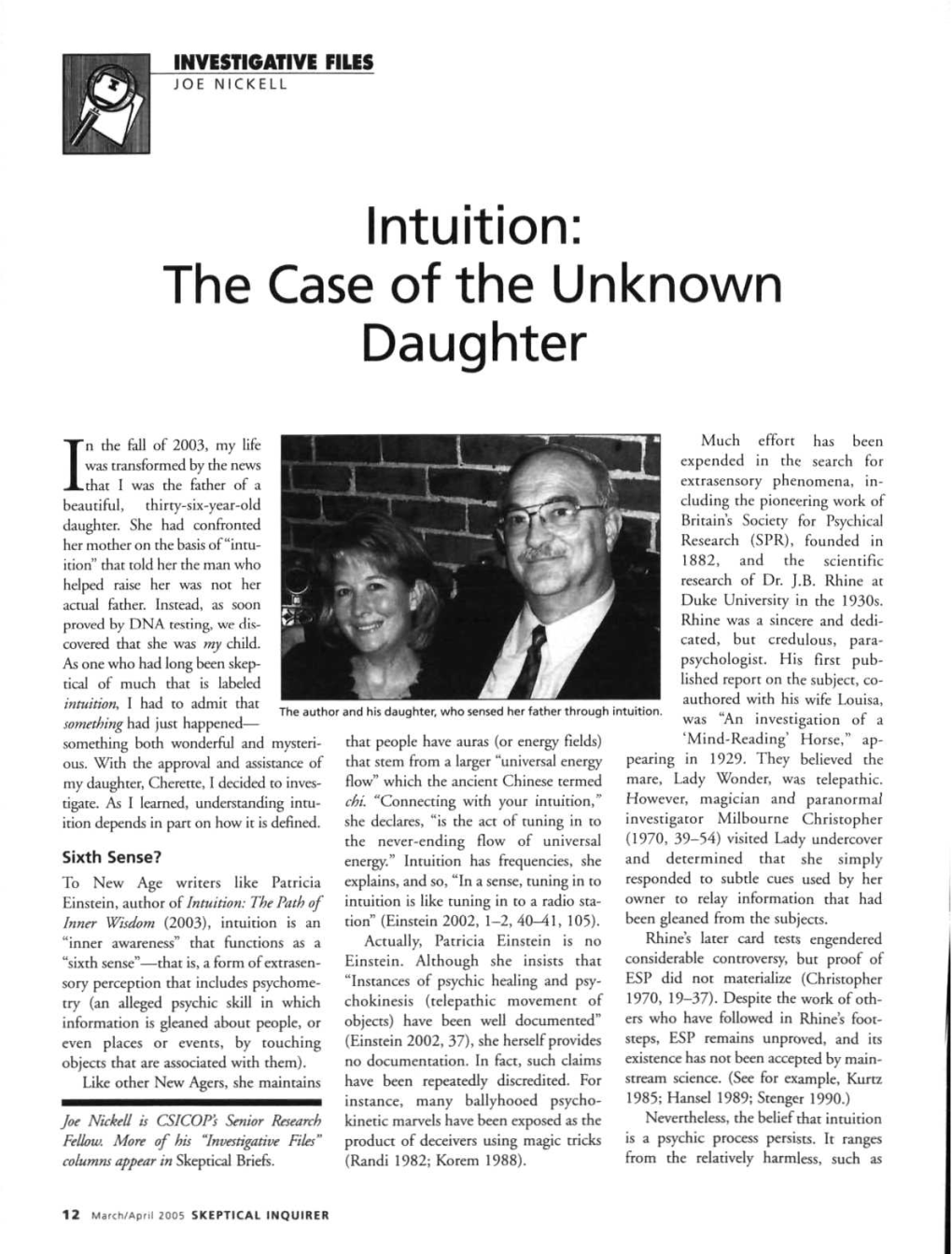 Intuition: the Case of the Unknown Daughter