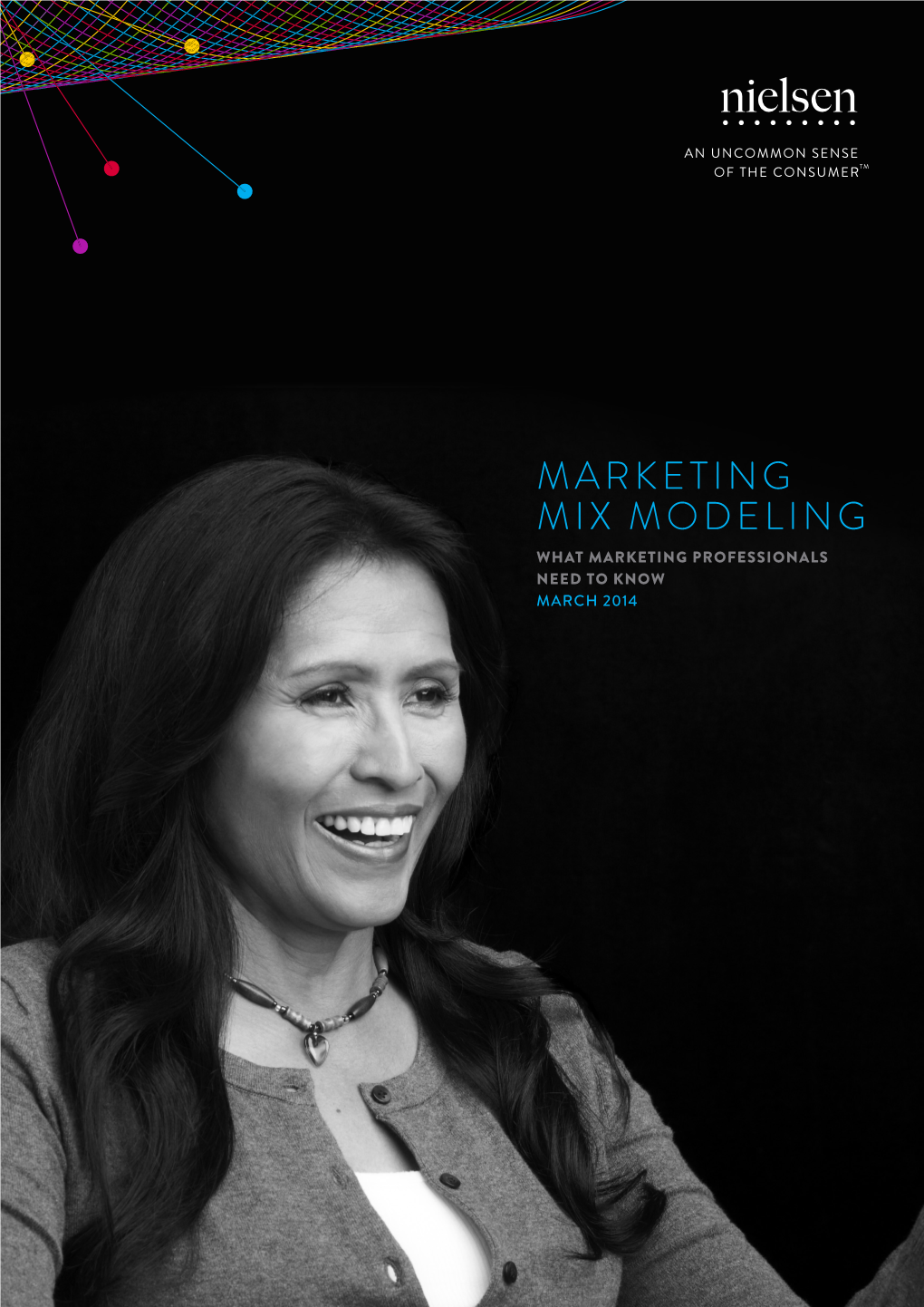 Marketing Mix Modeling What Marketing Professionals Need to Know March 2014
