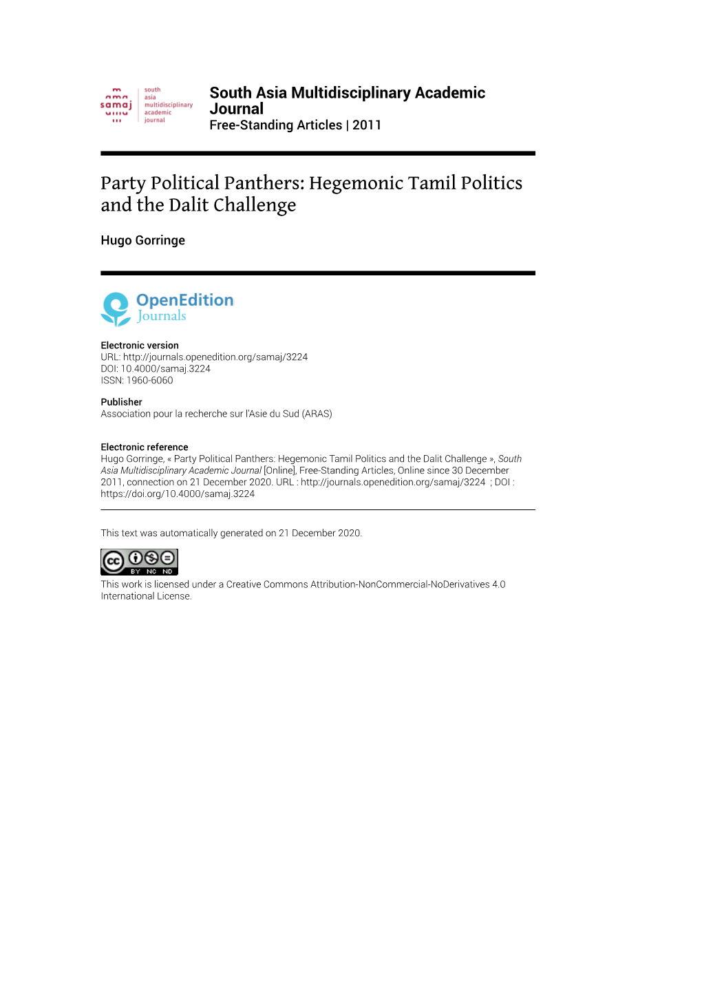 South Asia Multidisciplinary Academic Journal , Free-Standing Articles Party Political Panthers: Hegemonic Tamil Politics and the Dalit Challenge 2