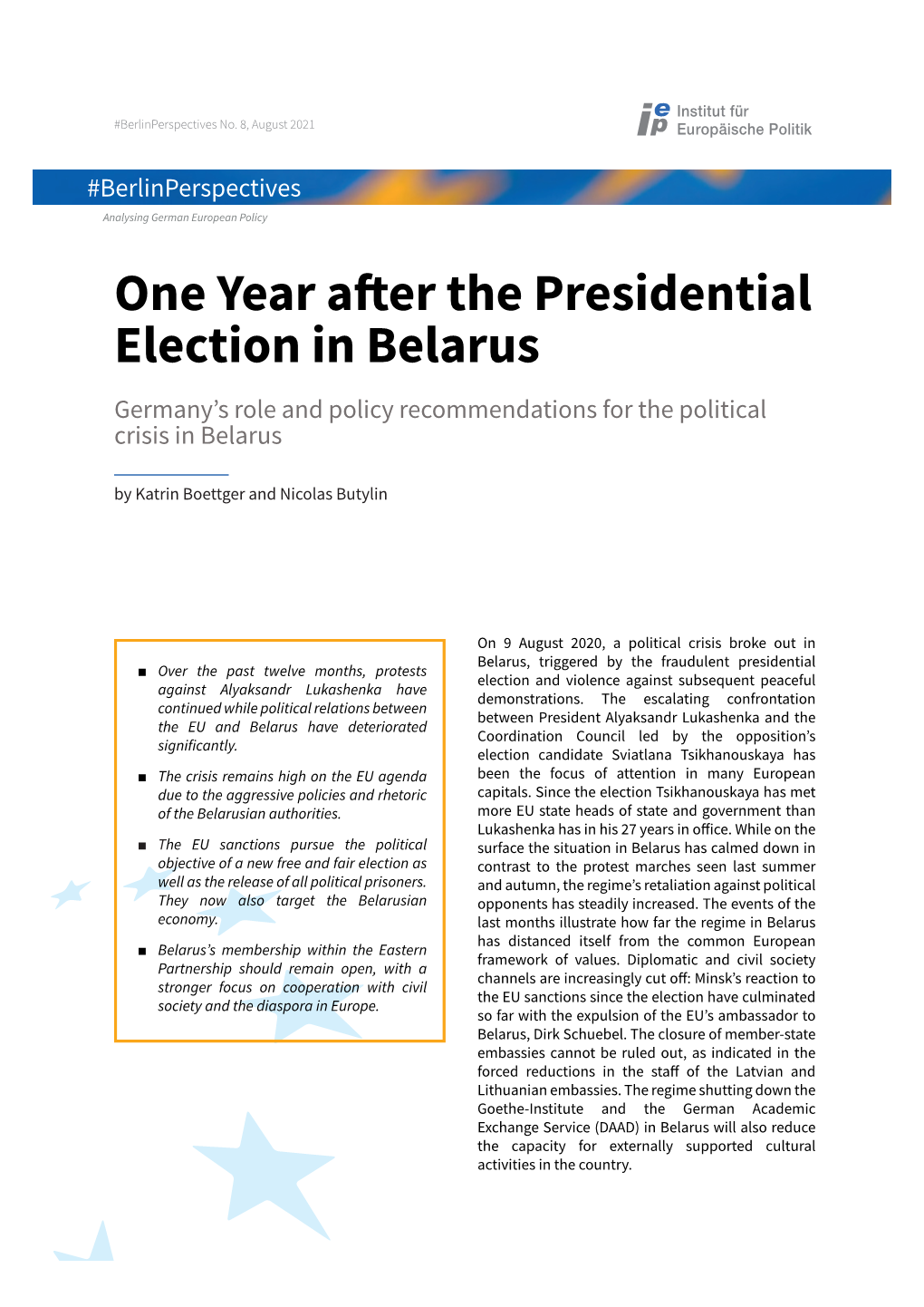 One Year After the Presidential Election in Belarus Germany’S Role and Policy Recommendations for the Political Crisis in Belarus