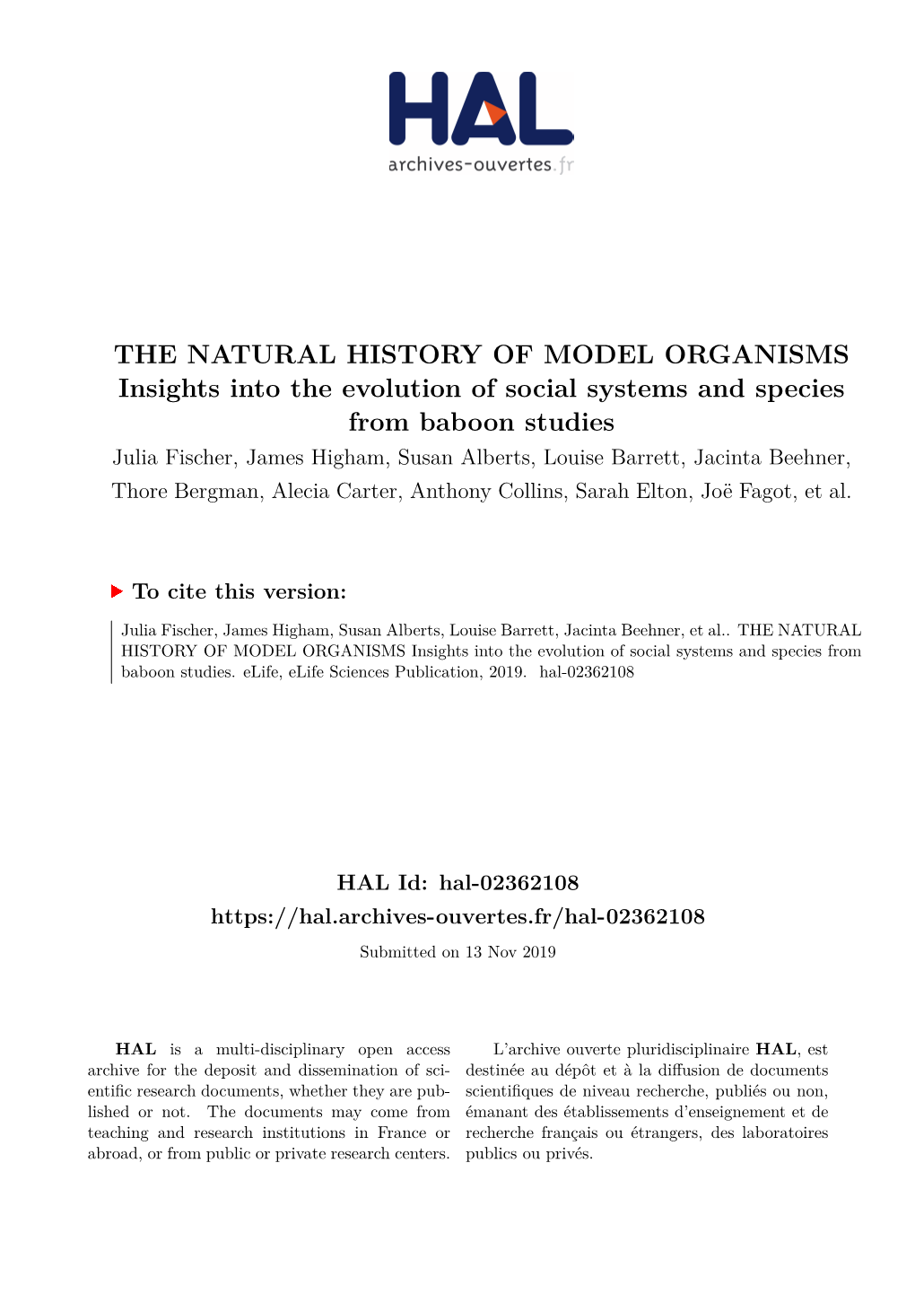 THE NATURAL HISTORY of MODEL ORGANISMS Insights Into the Evolution of Social Systems and Species from Baboon Studies