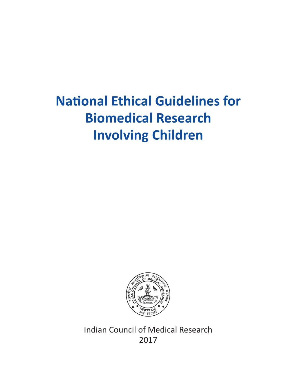 National Ethical Guidelines for Biomedical Research Involving Children
