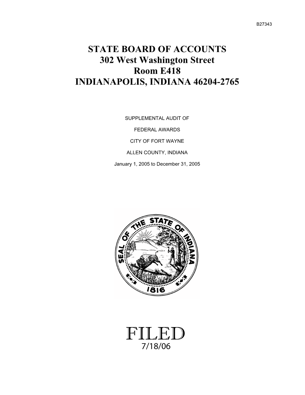 STATE BOARD of ACCOUNTS 302 West Washington Street Room E418 INDIANAPOLIS, INDIANA 46204-2765