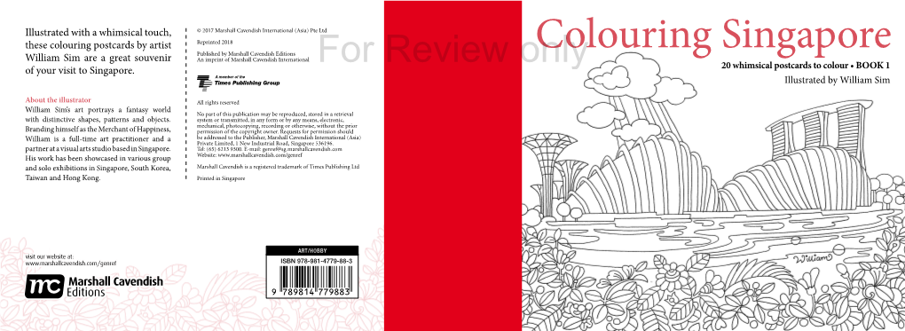 Colouring Singapore William Sim Are a Great Souvenir an Imprint of Marshall Cavendish International for Review Only of Your Visit to Singapore