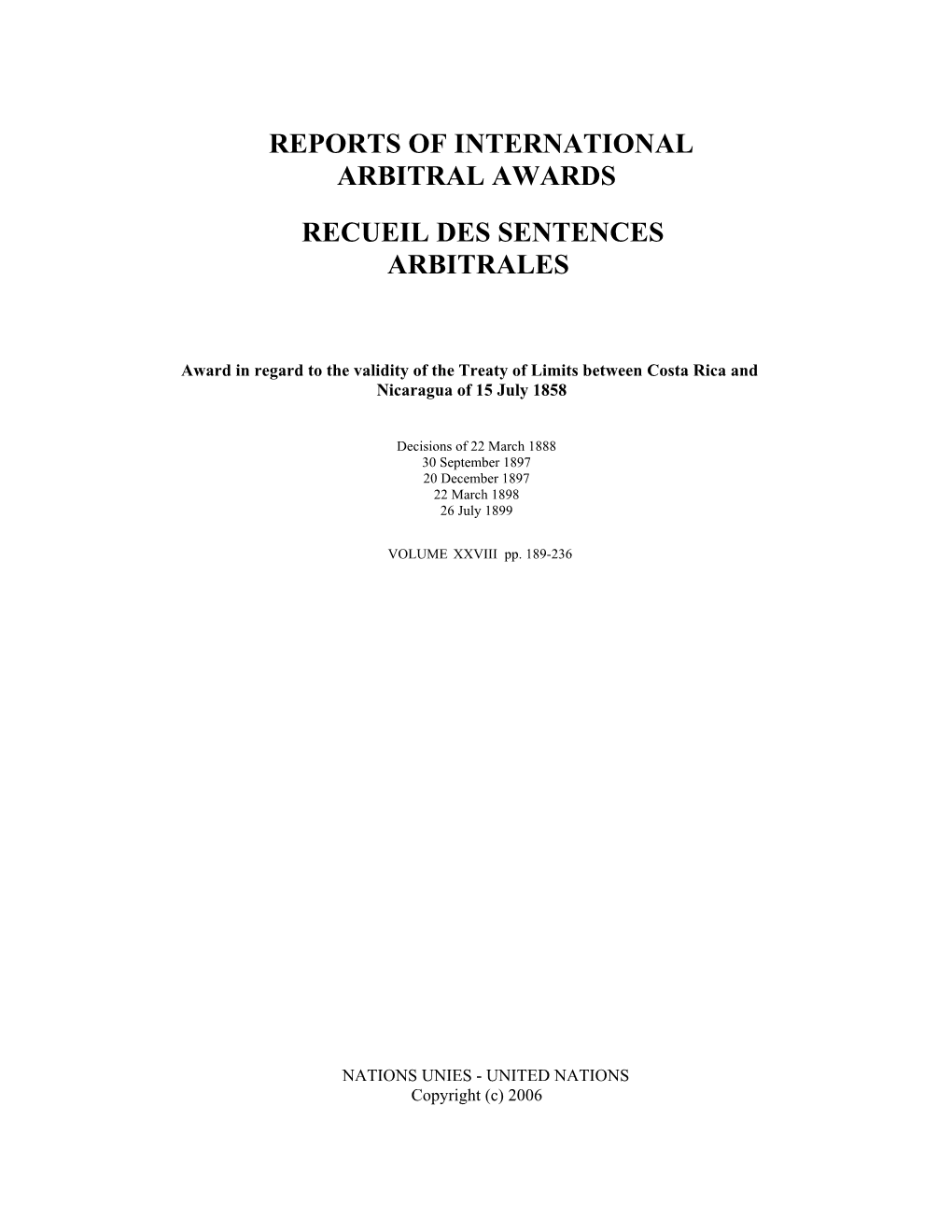 Award in Regard to the Validity of the Treaty of Limits Between Costa Rica and Nicaragua of 15 July 1858