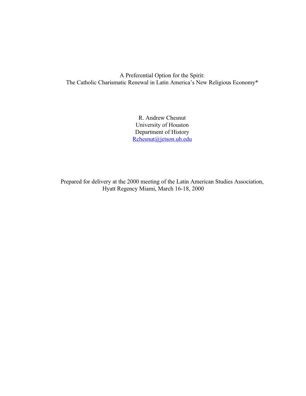 A Preferential Option for the Spirit: the Catholic Charismatic Renewal in Latin America’S New Religious Economy*