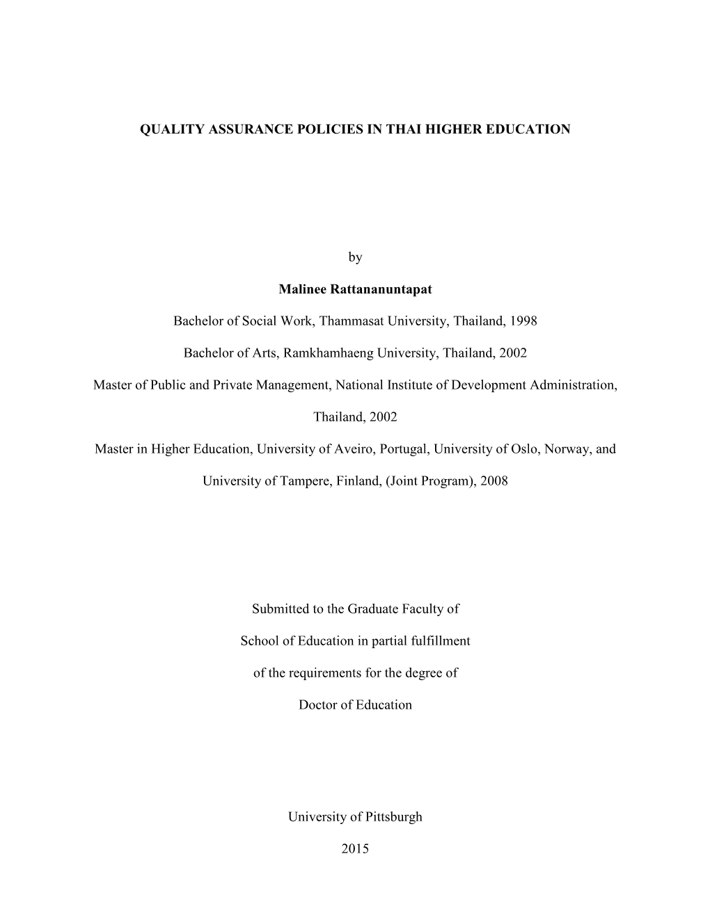 QUALITY ASSURANCE POLICIES in THAI HIGHER EDUCATION By