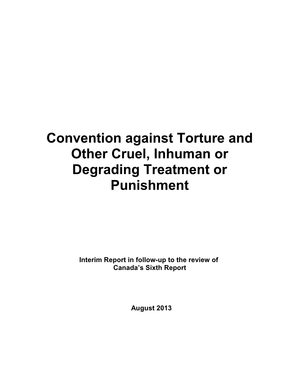 Convention Against Torture and Other Cruel, Inhuman Or Degrading Treatment Or Punishment