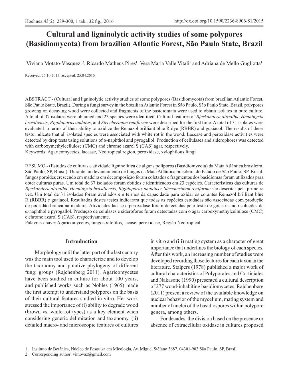 Cultural and Ligninolytic Activity Studies of Some Polypores (Basidiomycota) from Brazilian Atlantic Forest, São Paulo State, Brazil