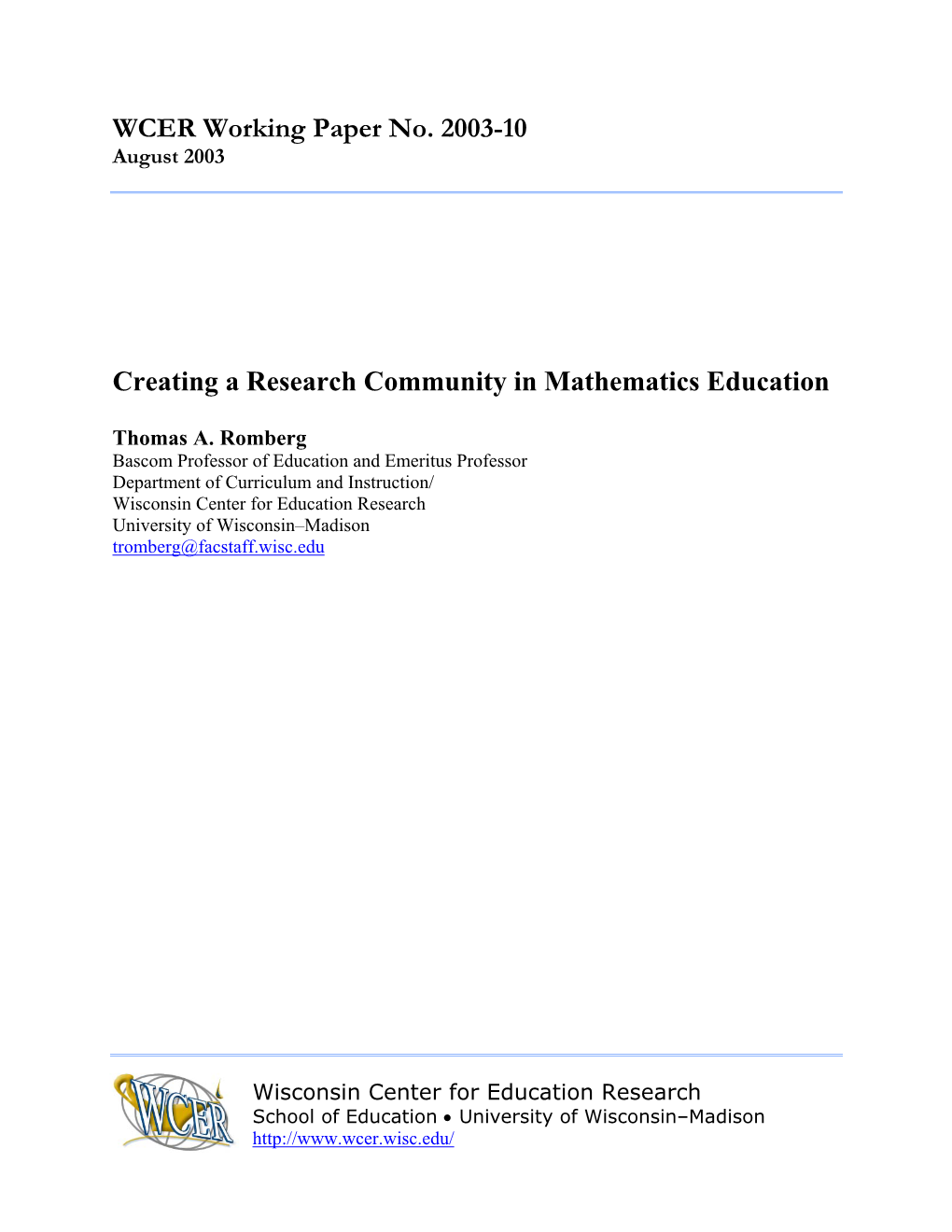 WCER Working Paper No. 2003-10 Creating a Research Community In