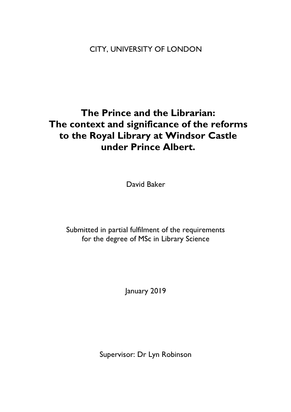 The Prince and the Librarian: the Context and Significance of the Reforms to the Royal Library at Windsor Castle Under Prince Albert