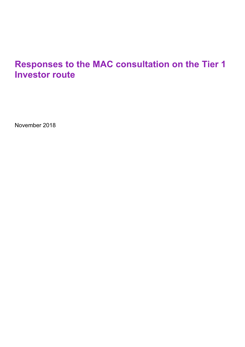 Responses to the MAC Consultation on the Tier 1 Investor Route