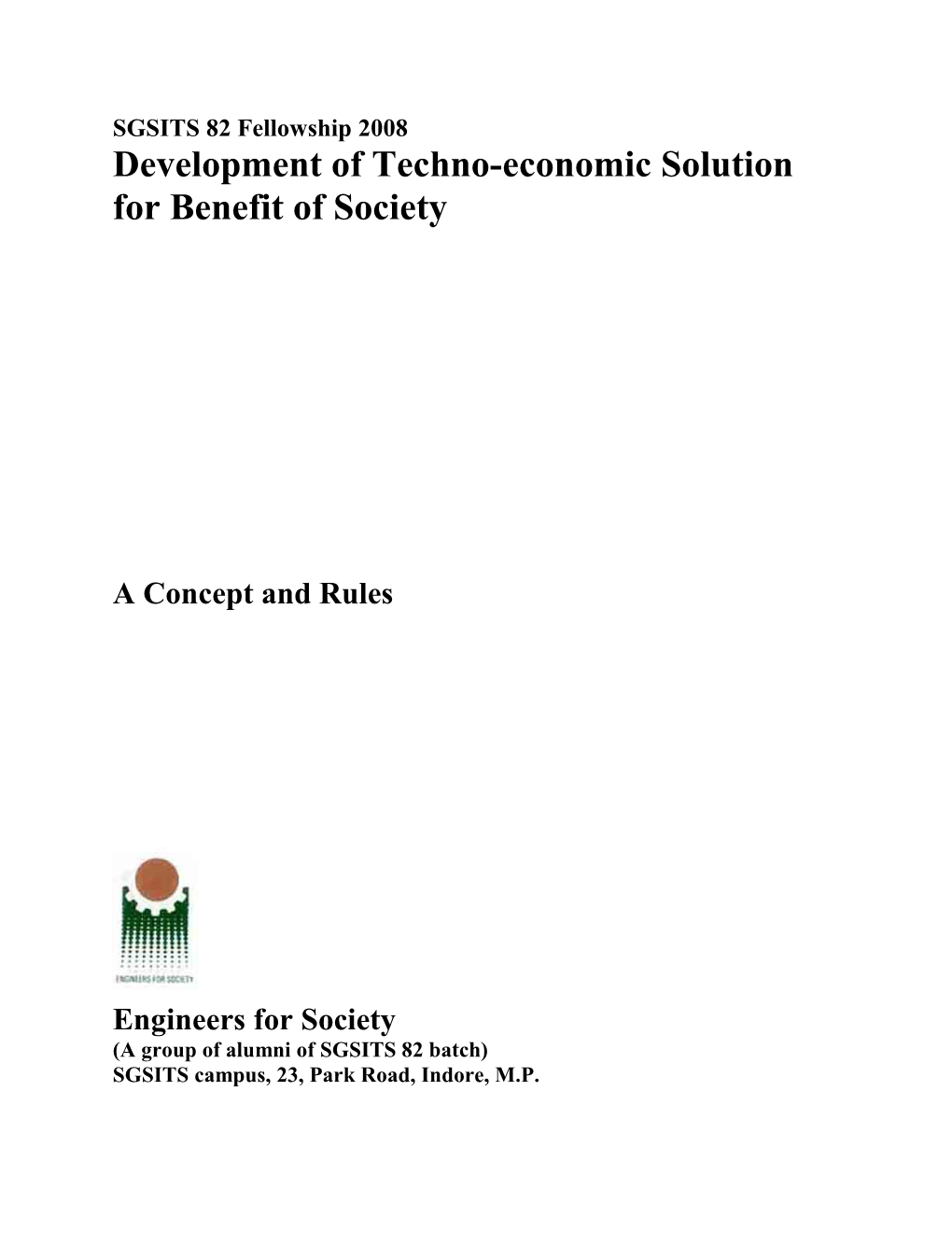 Development of Techno-Economic Solution