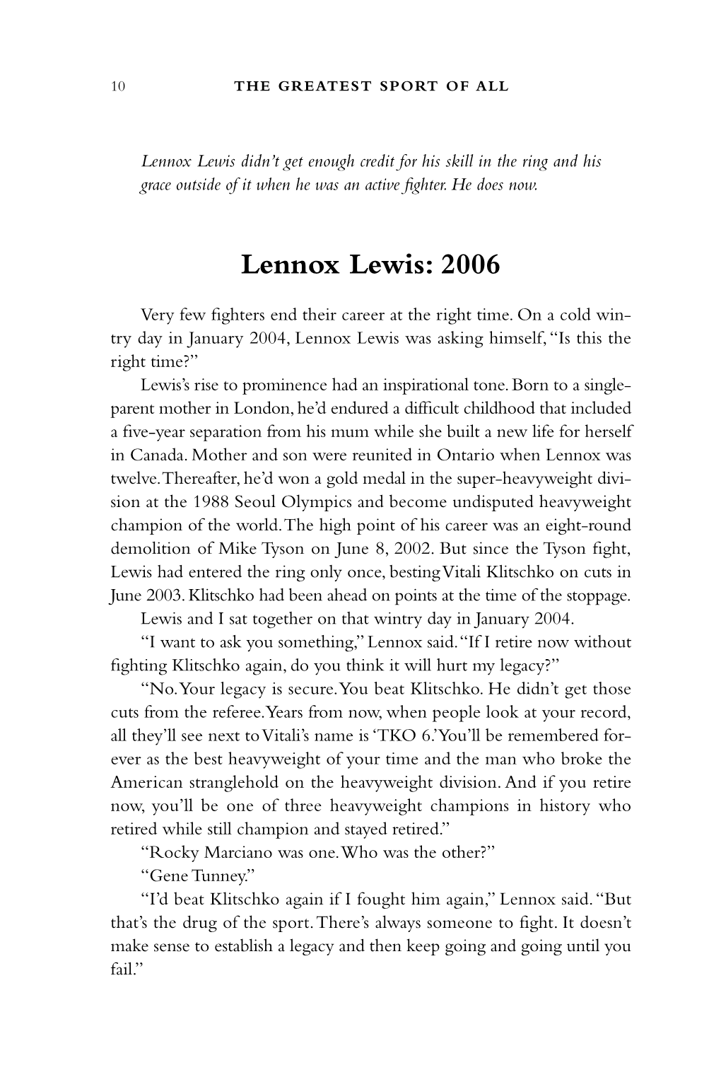 Lennox Lewis Didn’T Get Enough Credit for His Skill in the Ring and His Grace Outside of It When He Was an Active ﬁghter