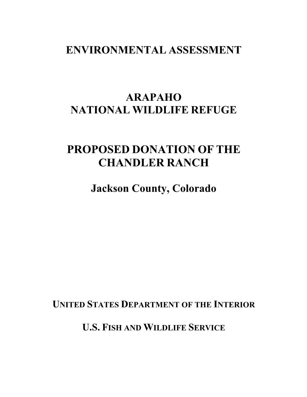 Environmental Assessment, Arapaho National Wildlife Refuge, Proposed