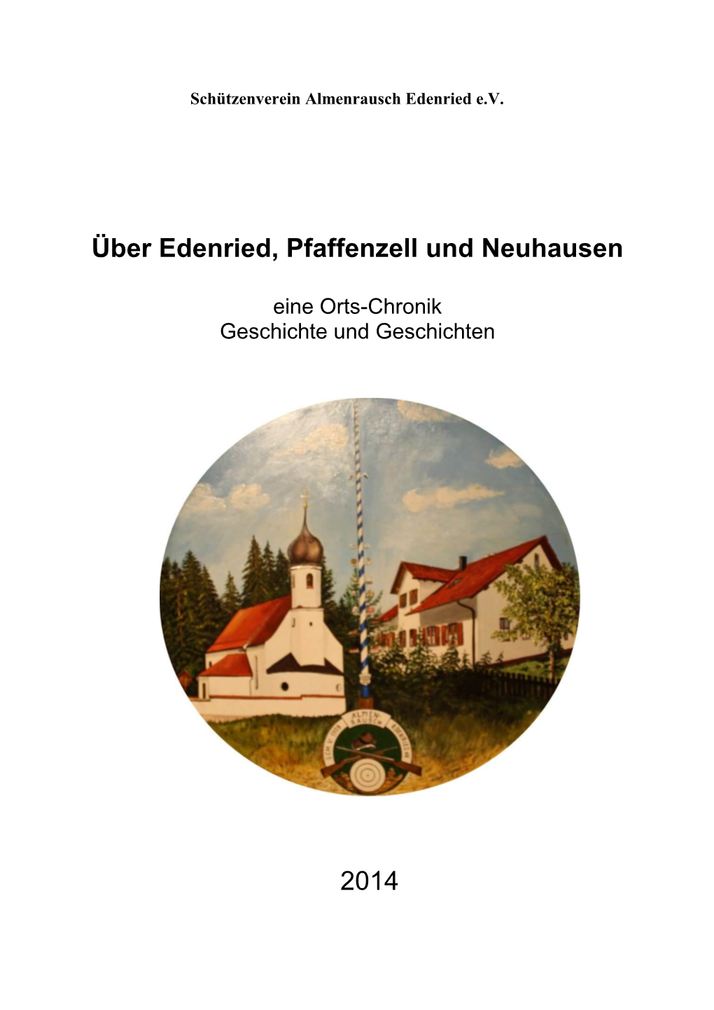 Über Edenried, Pfaffenzell Und Neuhausen 2014