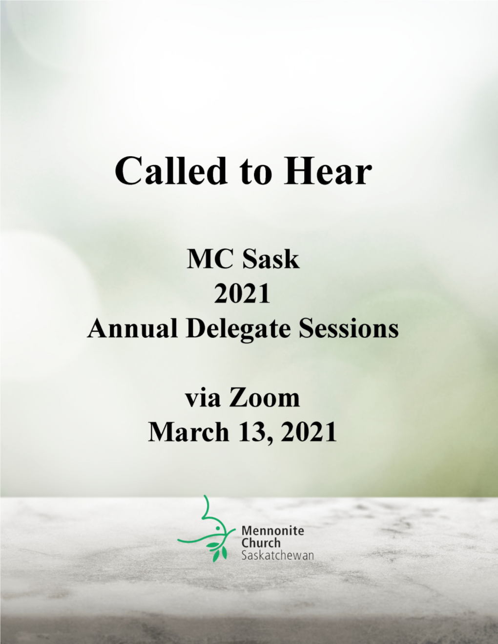 Mennonite Church Saskatchewan 2021 Annual Delegate Sessions Agenda