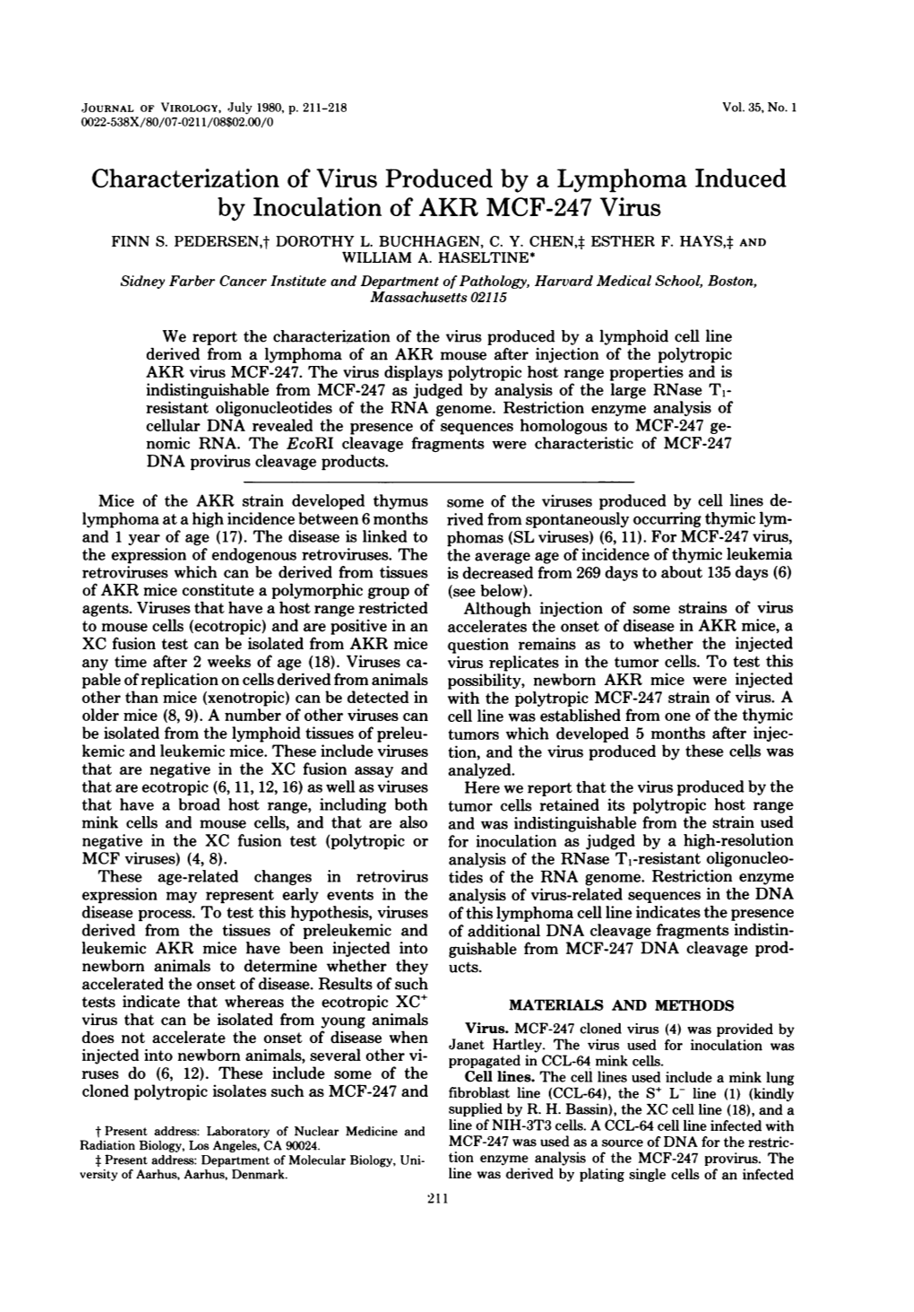 Characterization of Virus Produced by a Lymphoma Induced by Inoculation of AKR MCF-247 Virus FINN S