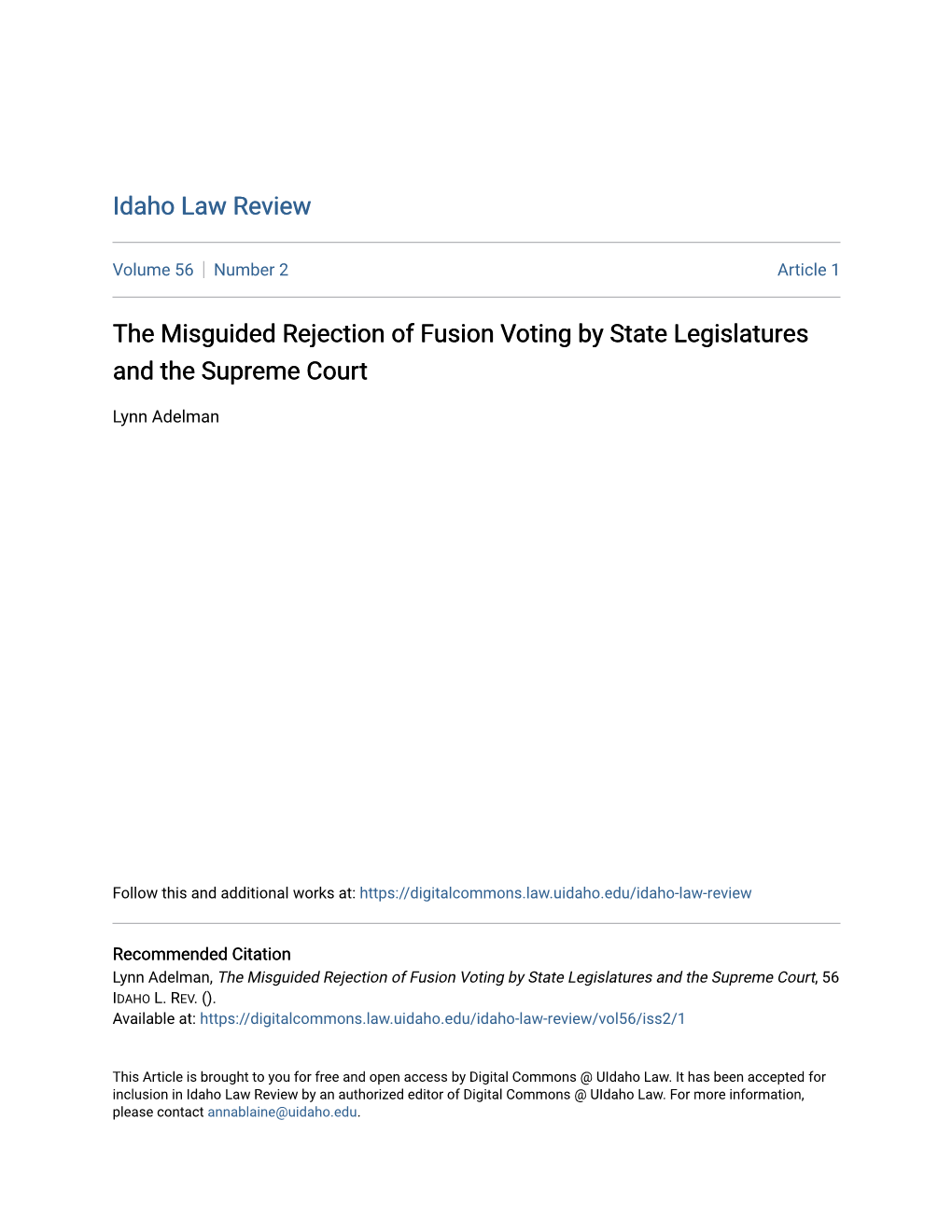 The Misguided Rejection of Fusion Voting by State Legislatures and the Supreme Court