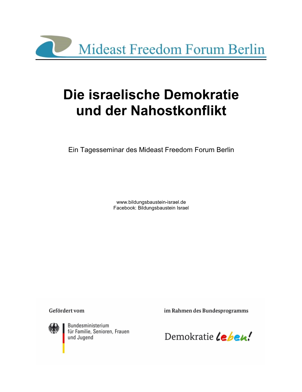 Die Israelische Demokratie Und Der Nahostkonflikt