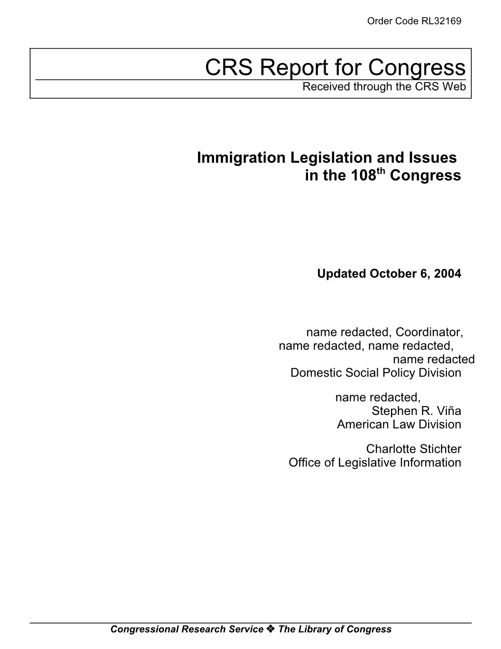 Immigration Legislation and Issues in the 108Th Congress