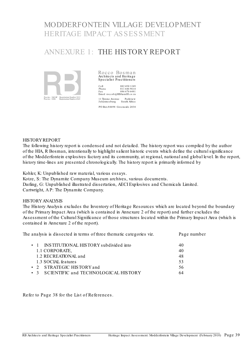 Heritage Impact Assessment Annexure 1: the History Report