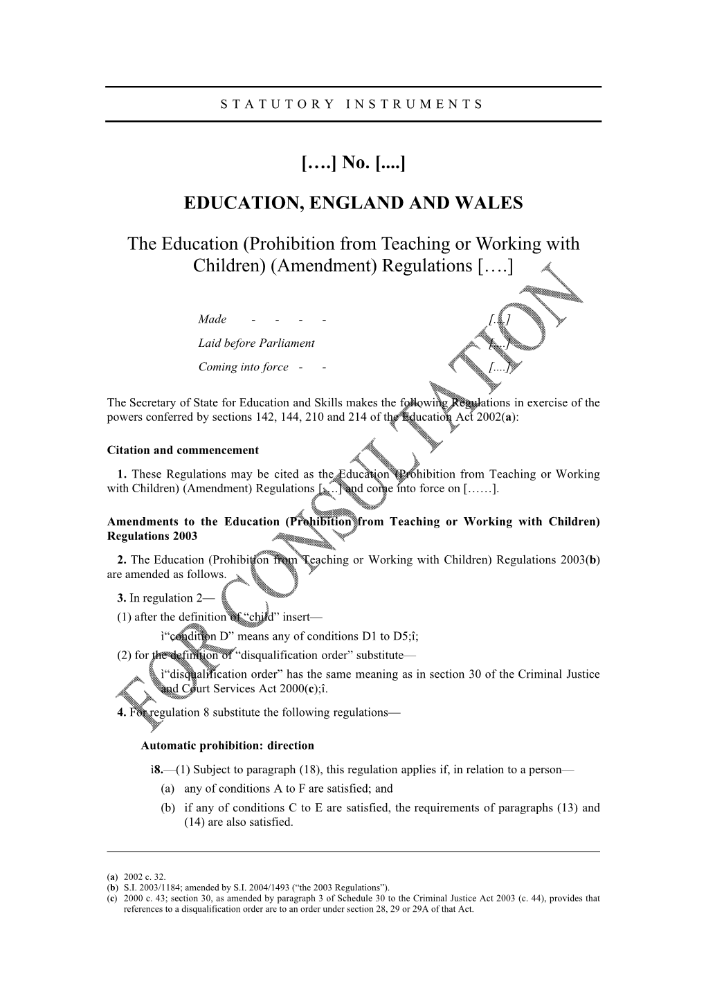 (Prohibition from Teaching Or Working with Children) (Amendment) Regulations [….]