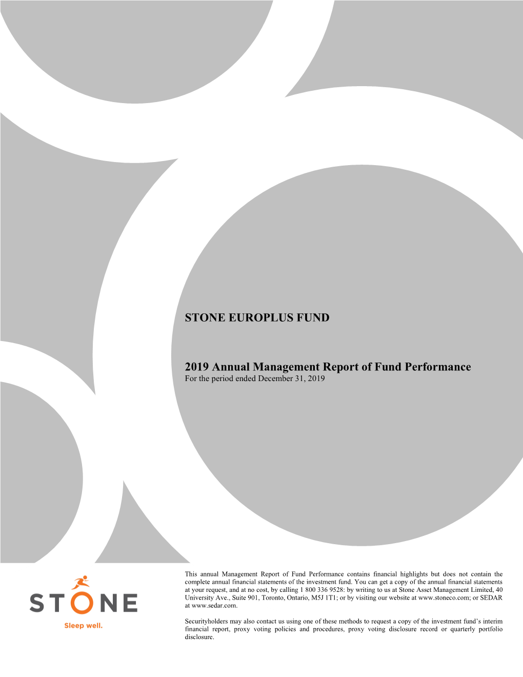 STONE EUROPLUS FUND 2019 Annual Management Report of Fund Performance