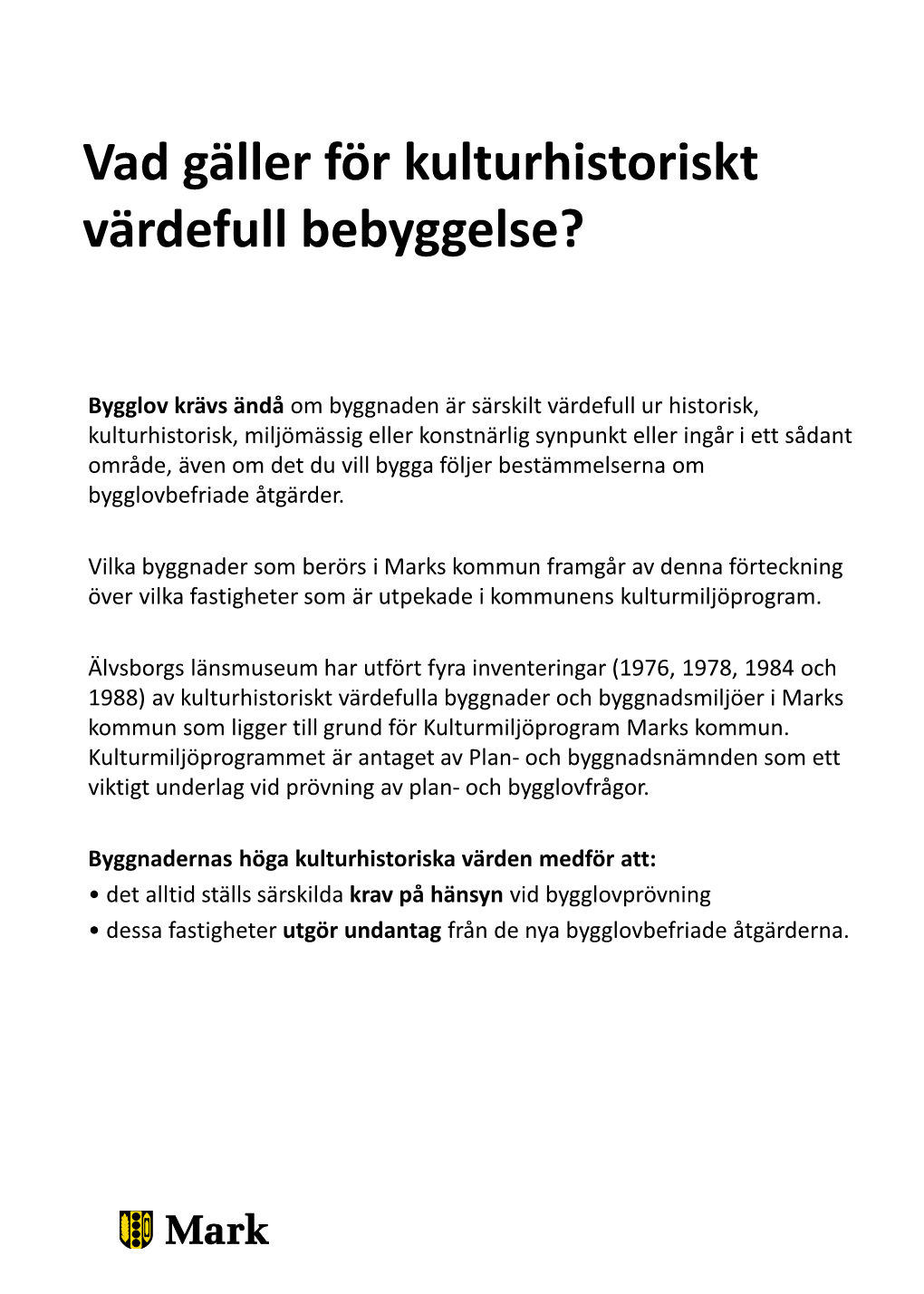 Vad Gäller För Kulturhistoriskt Värdefull Bebyggelse?