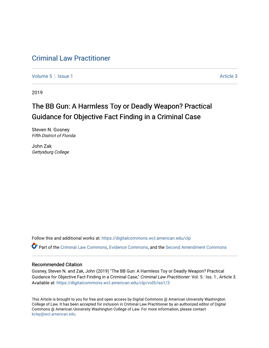 The BB Gun: a Harmless Toy Or Deadly Weapon? Practical Guidance for Objective Fact Finding in a Criminal Case