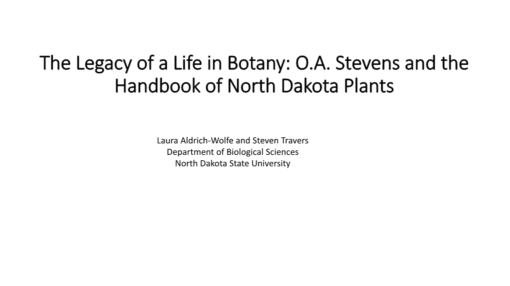 The Legacy of a Life in Botany: O.A. Stevens and the Handbook of North Dakota Plants
