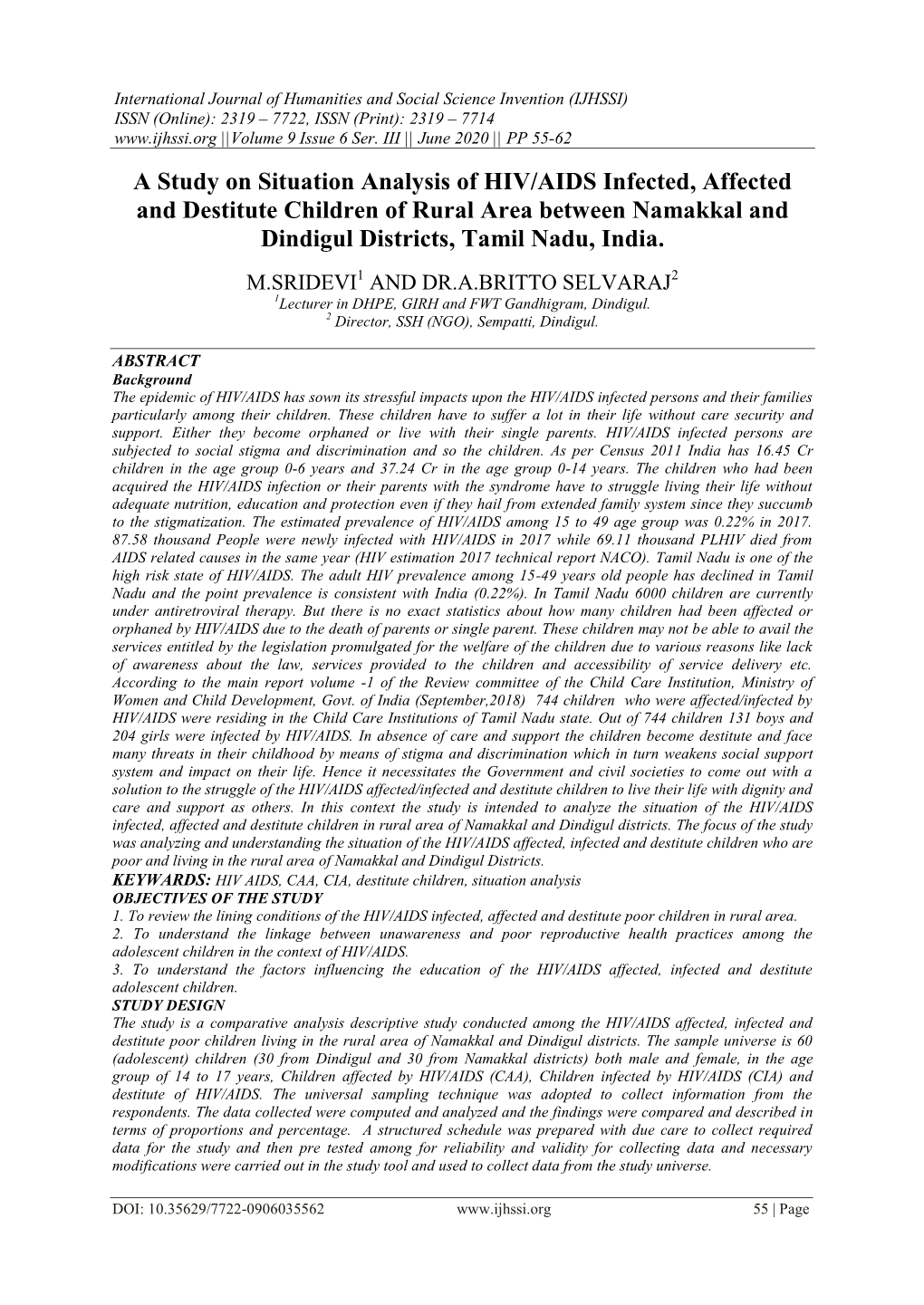 A Study on Situation Analysis of HIV/AIDS Infected, Affected and Destitute Children of Rural Area Between Namakkal and Dindigul Districts, Tamil Nadu, India