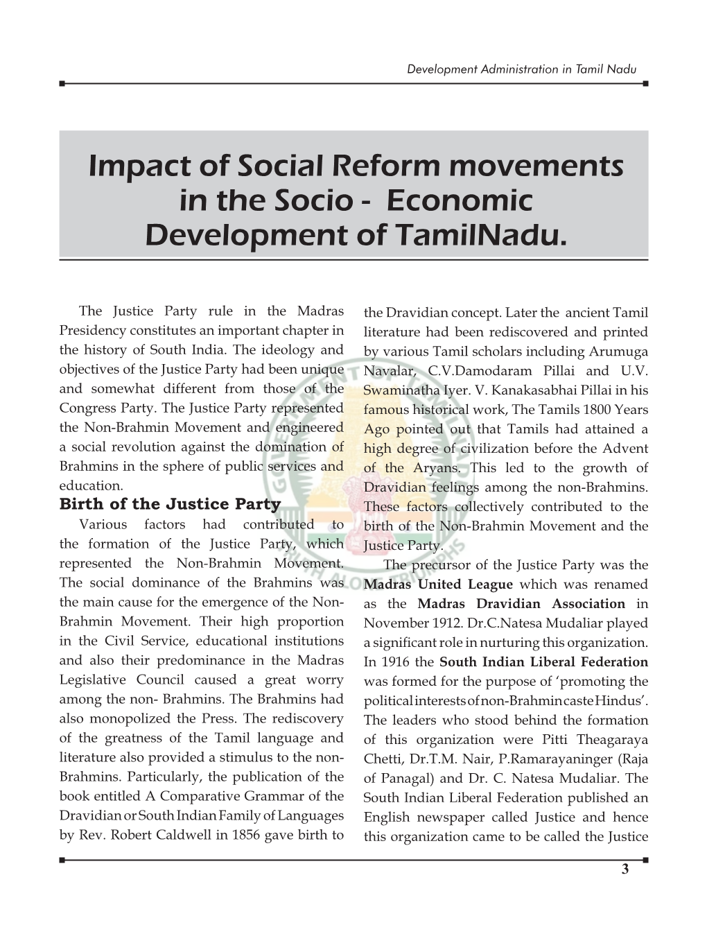 Impact of Social Reform Movements in the Socio - Economic Development of Tamilnadu