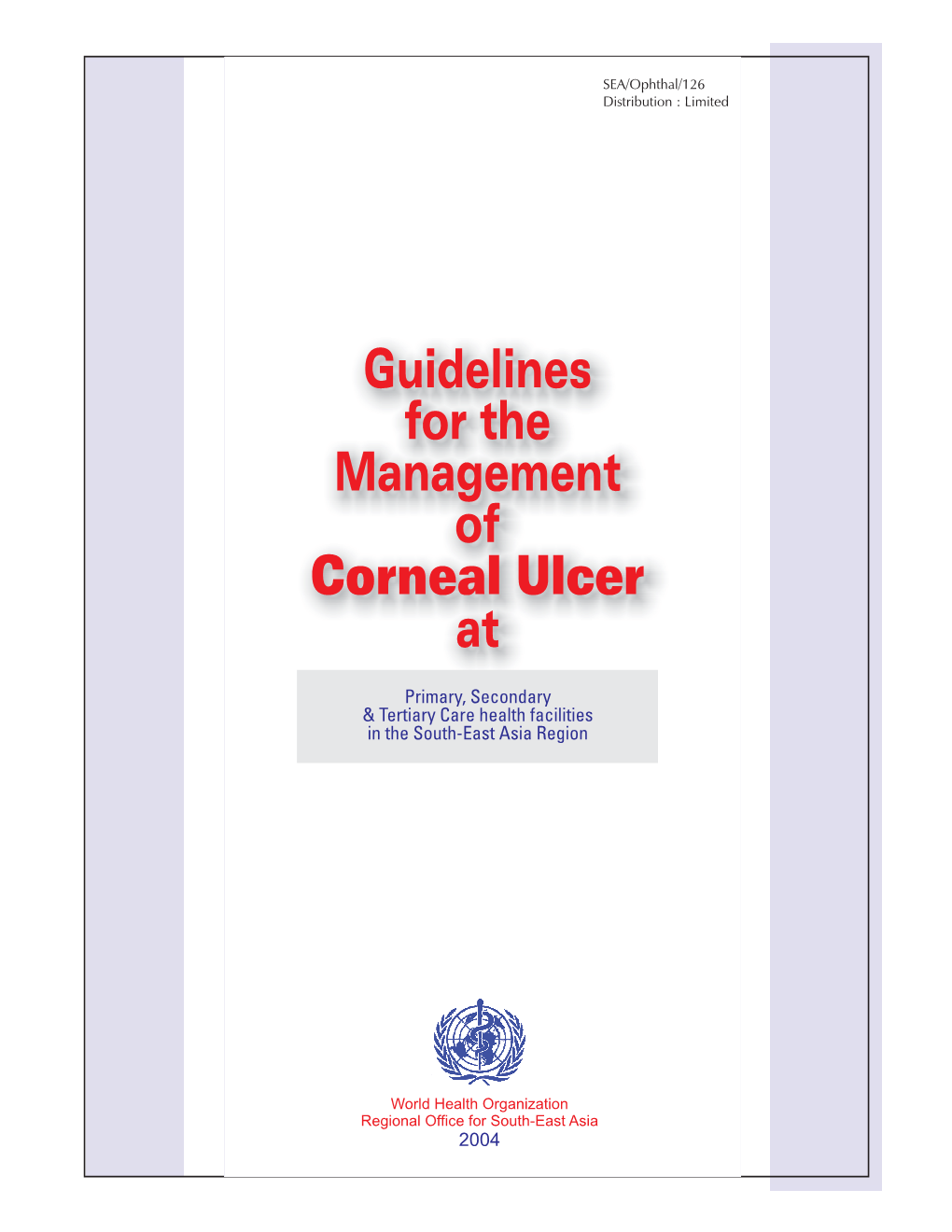 Guidelines for the Management of at Corneal Ulcer