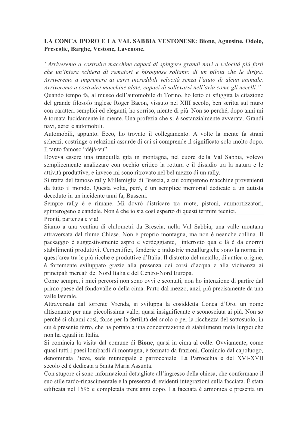 LA CONCA D'oro E LA VAL SABBIA VESTONESE: Bione, Agnosine, Odolo, Preseglie, Barghe, Vestone, Lavenone