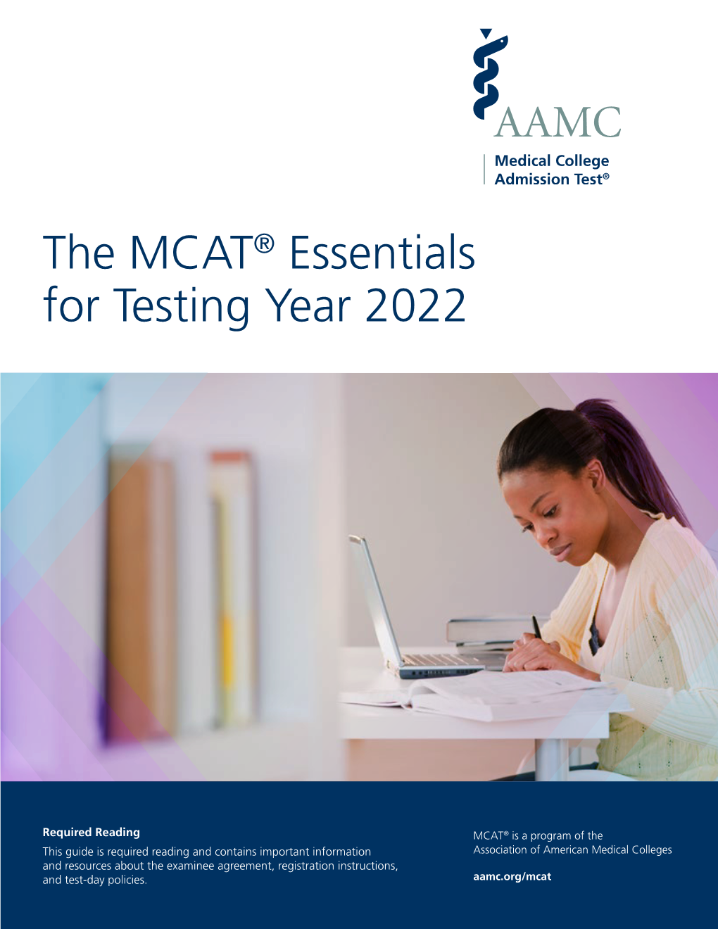The MCAT® Essentials for Testing Year 2022