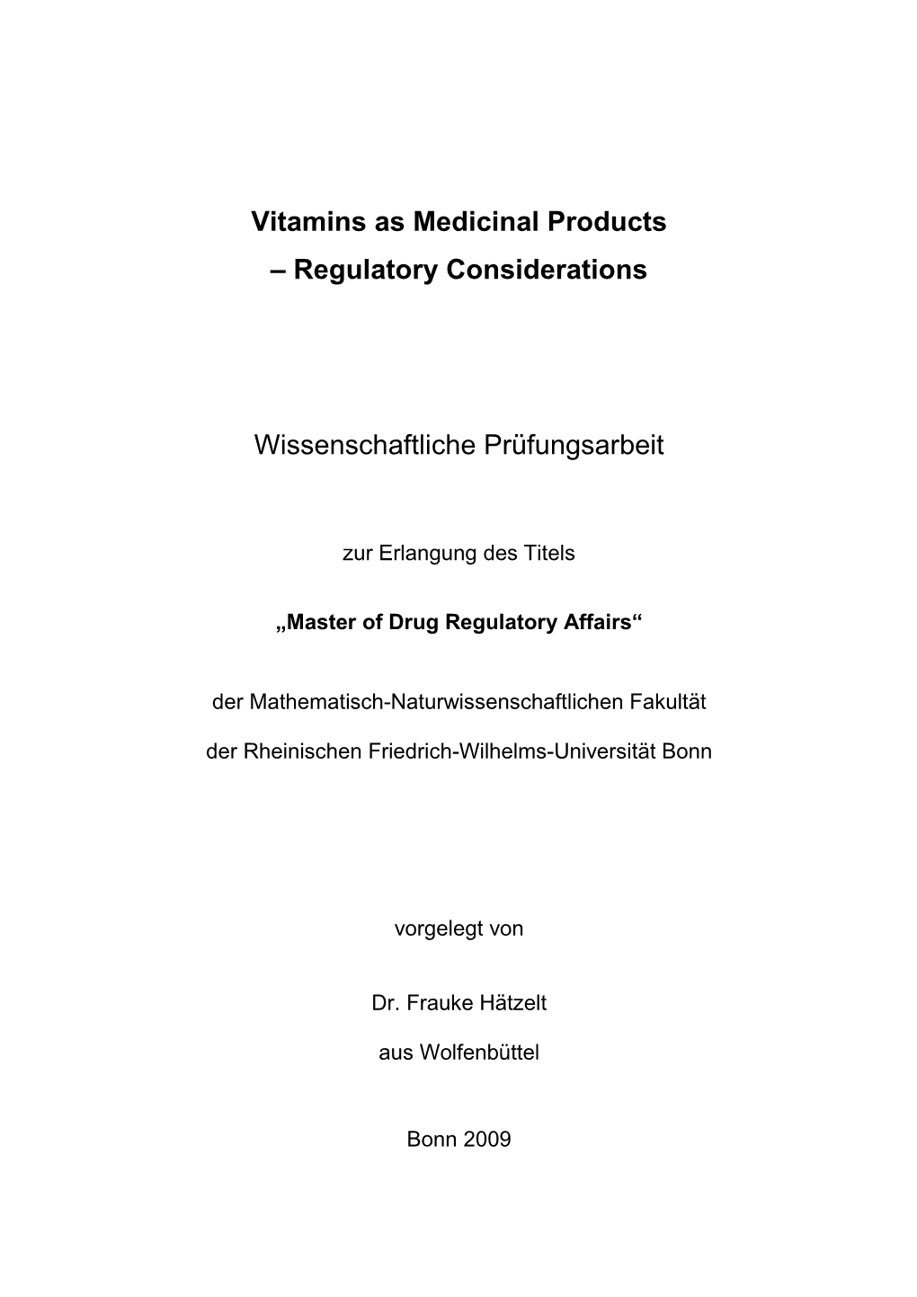 Vitamins As Medicinal Products – Regulatory Considerations