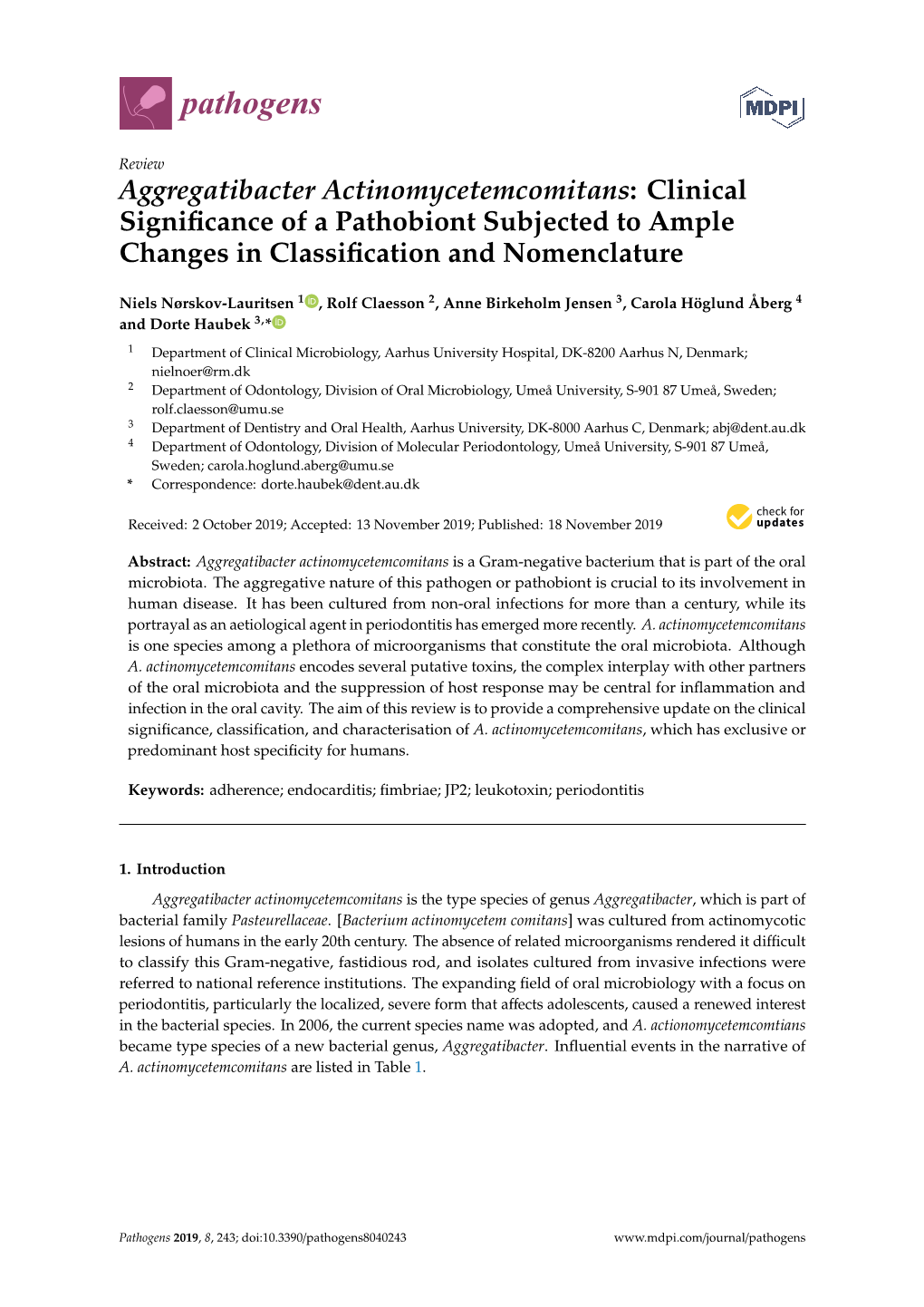 Aggregatibacter Actinomycetemcomitans: Clinical Signiﬁcance of a Pathobiont Subjected to Ample Changes in Classiﬁcation and Nomenclature