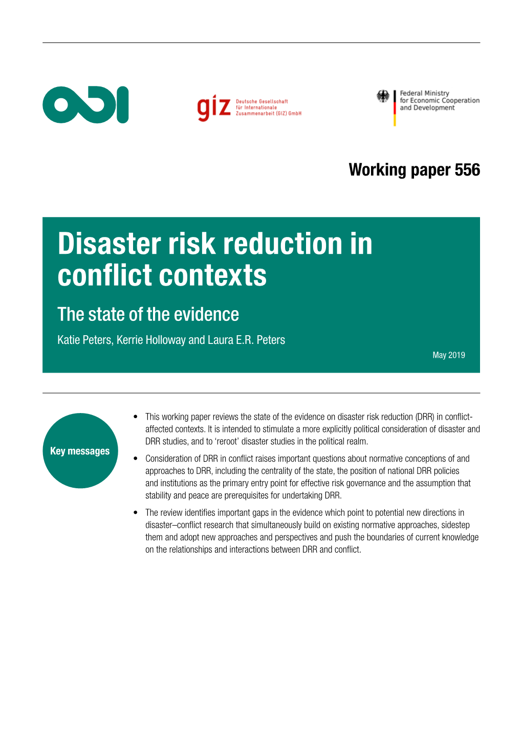 Disaster Risk Reduction in Conflict Contexts the State of the Evidence Katie Peters, Kerrie Holloway and Laura E.R