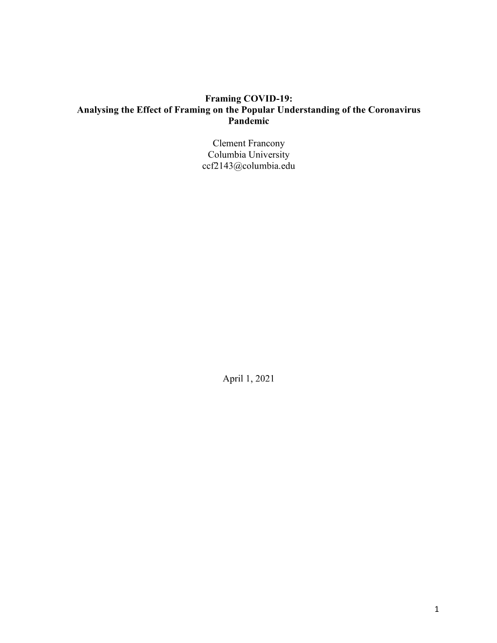 Framing COVID-19: Analysing the Effect of Framing on the Popular Understanding of the Coronavirus Pandemic