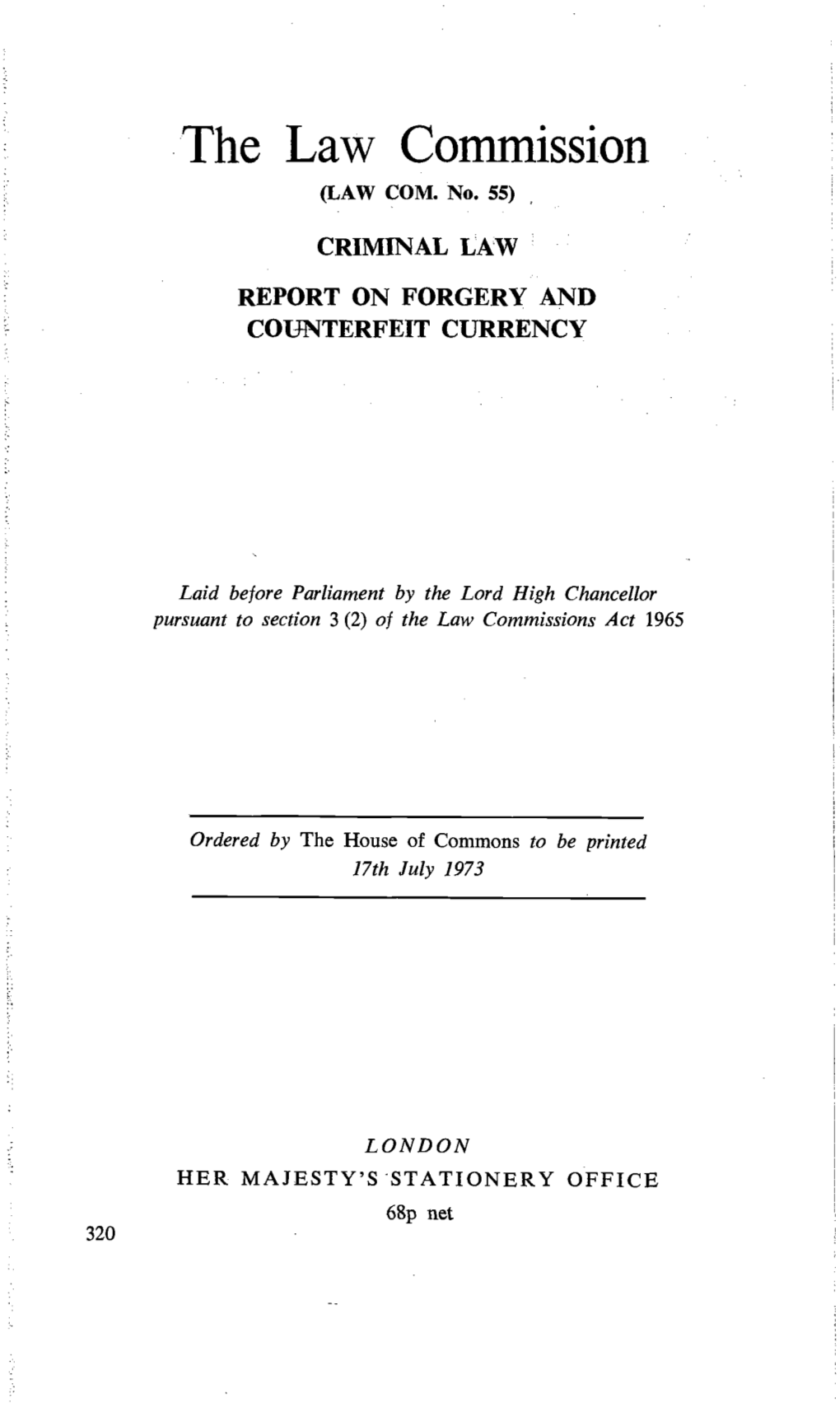 Criminal Law: Forgery and Counterfeit Currency Report