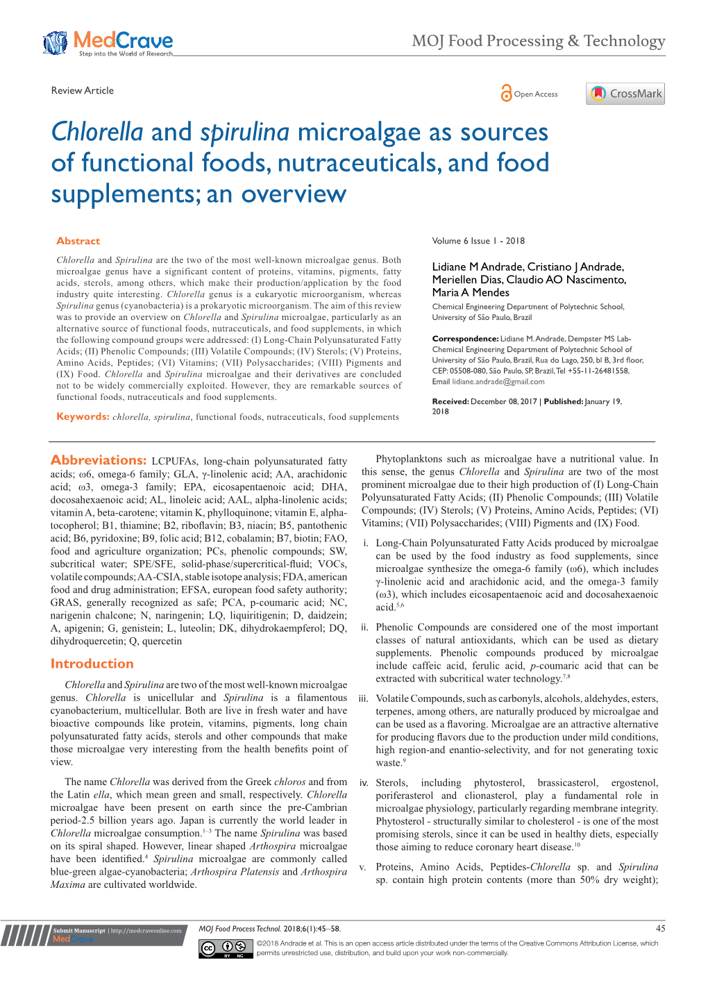 Chlorella and Spirulina Microalgae As Sources of Functional Foods, Nutraceuticals, and Food Supplements; an Overview