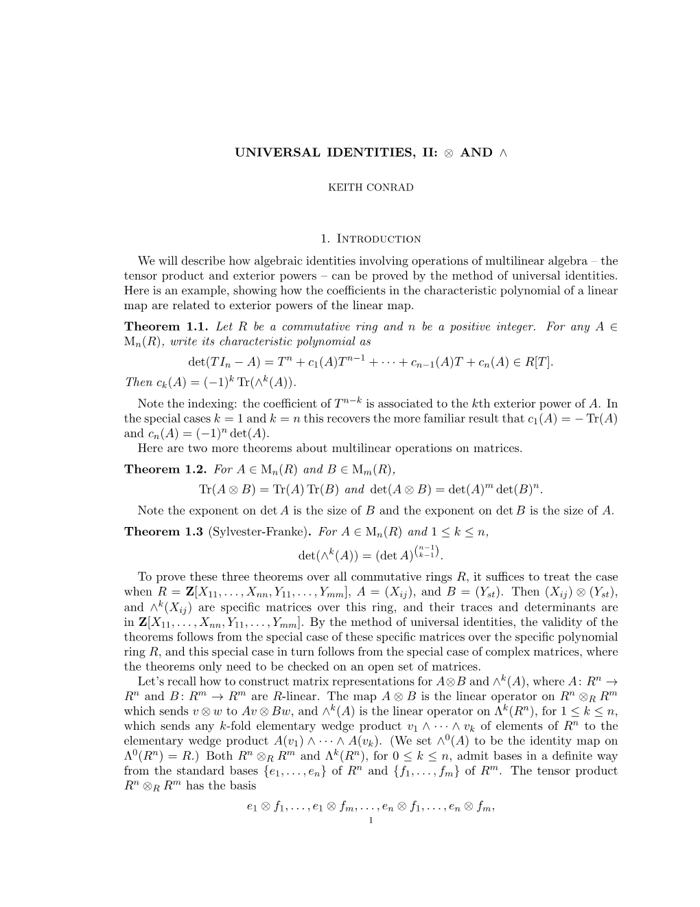 UNIVERSAL IDENTITIES, II: ⊗ and ∧ 1. Introduction We Will Describe