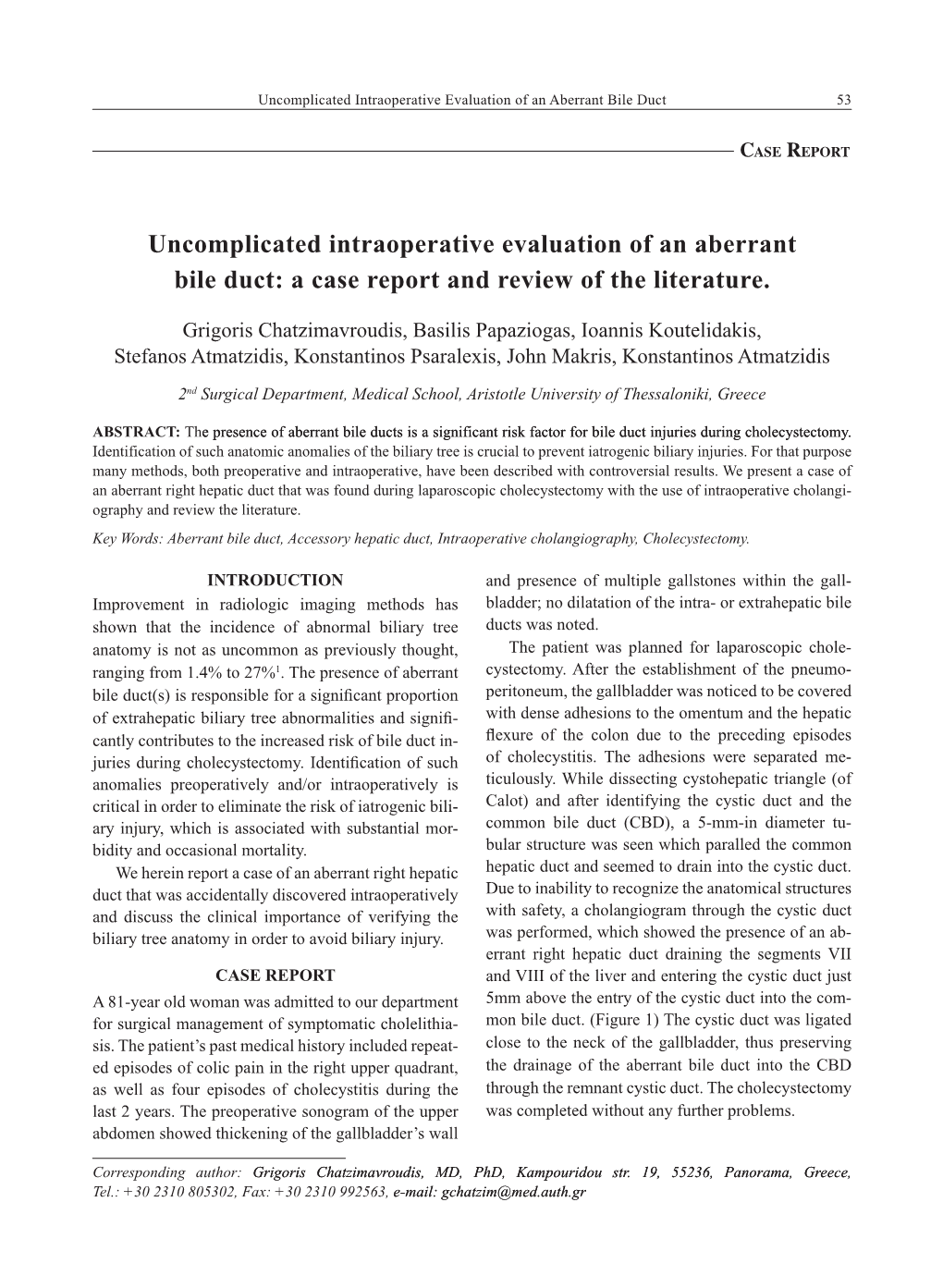 Uncomplicated Intraoperative Evaluation of an Aberrant Bile Duct 53