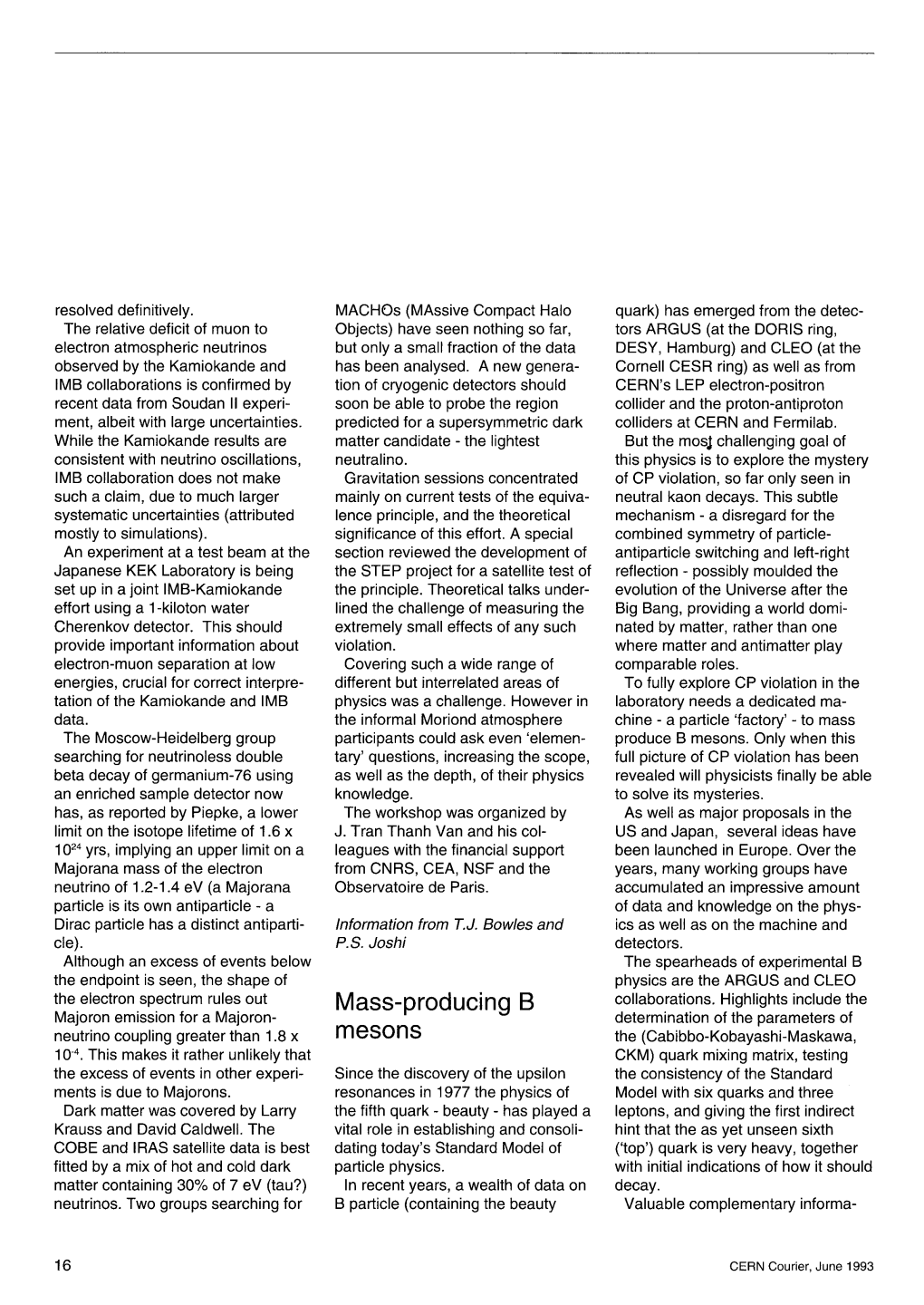 Mass-Producing B Mesons